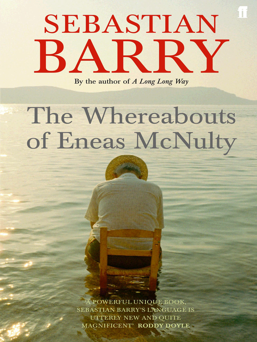Upplýsingar um The Whereabouts of Eneas McNulty eftir Sebastian Barry - Biðlisti